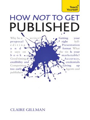 cover image of How NOT to Get Published